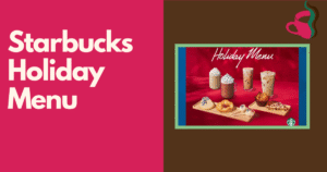 Starbucks Holiday Menu